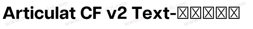Articulat CF v2 Text字体转换